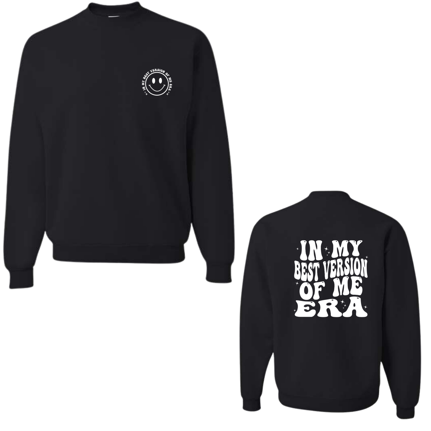 Best Version of Me Era Sweatshirt
