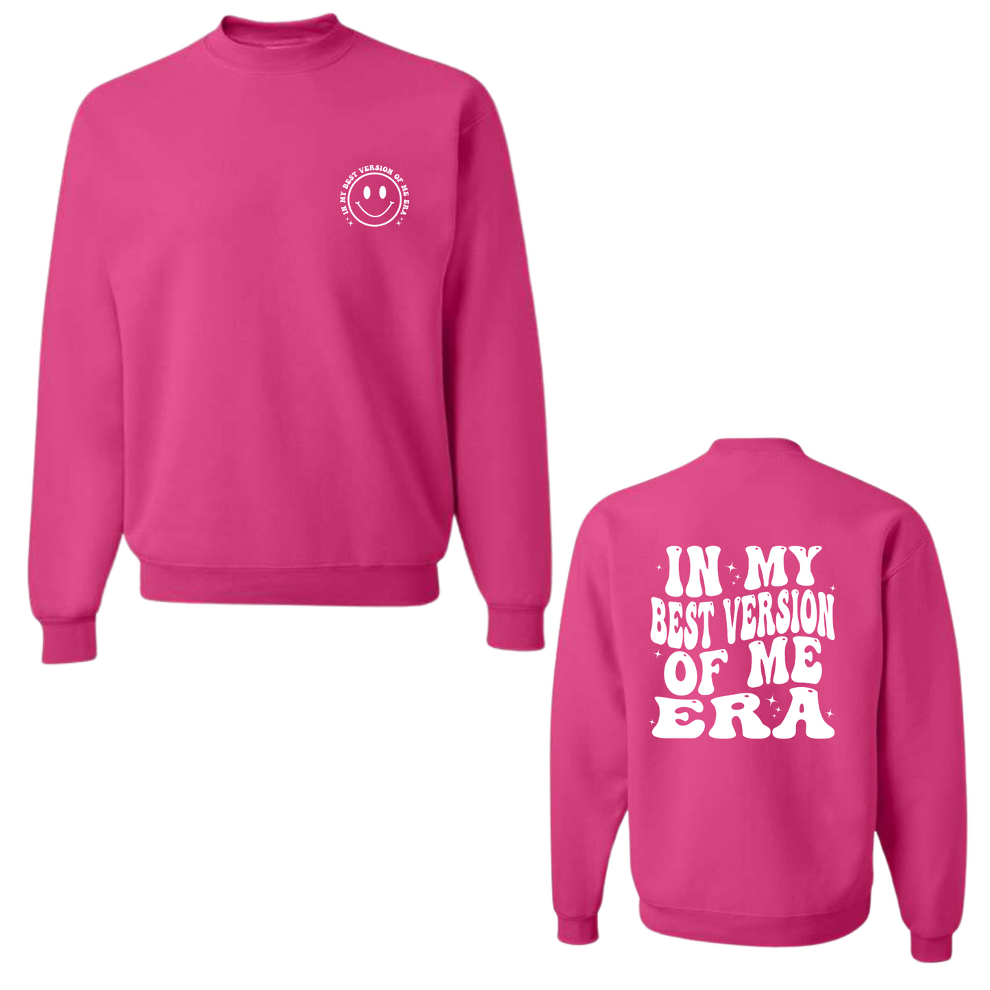Best Version of Me Era Sweatshirt