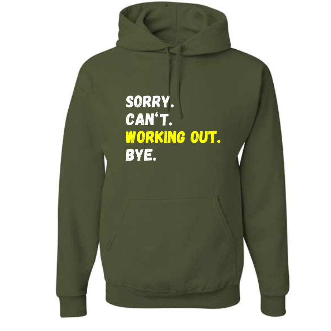 Sorry Can't Hoodies