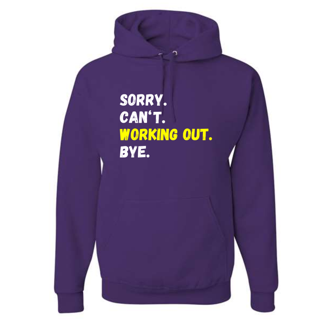 Sorry Can't Hoodies