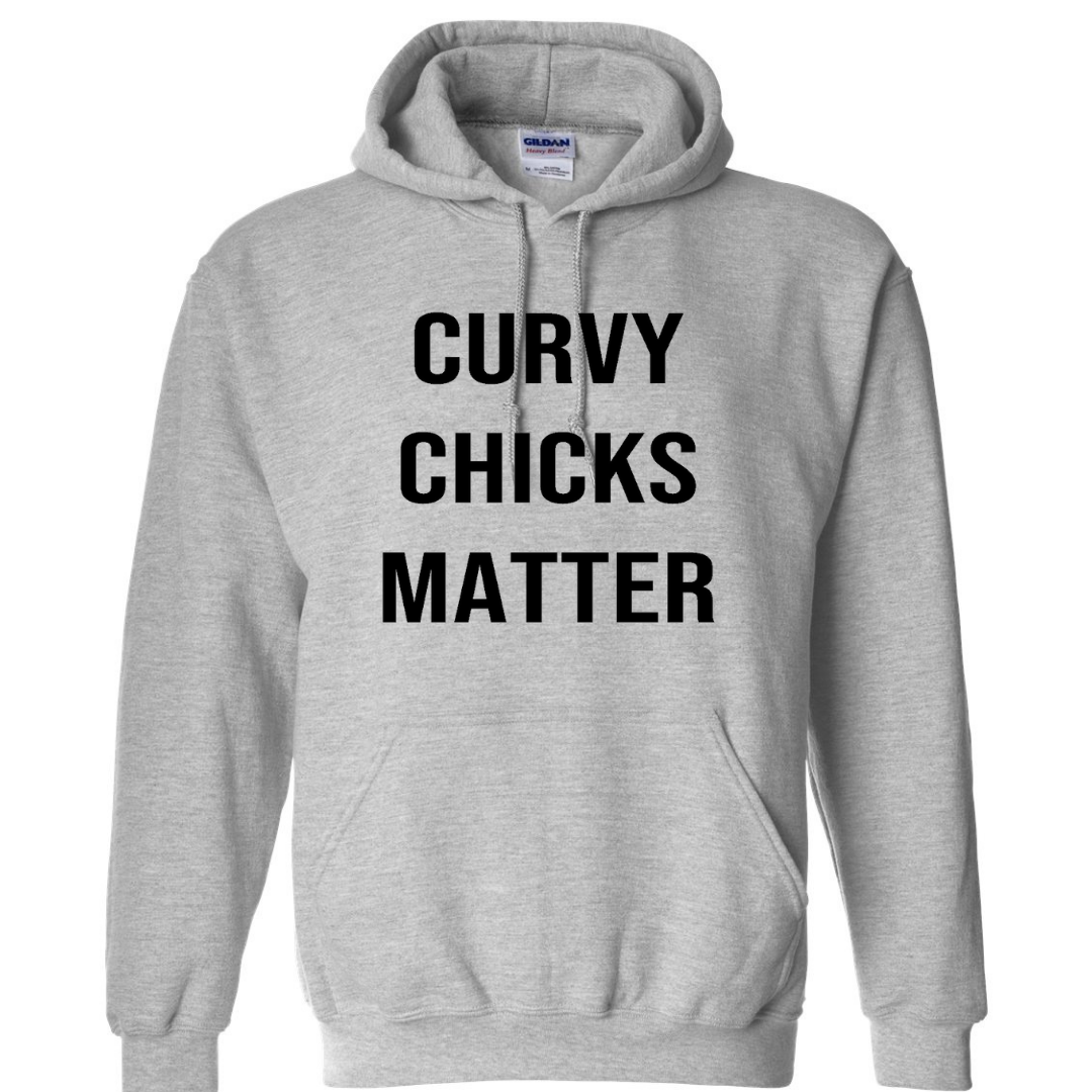 Curvy Chicks Matter Hoodie