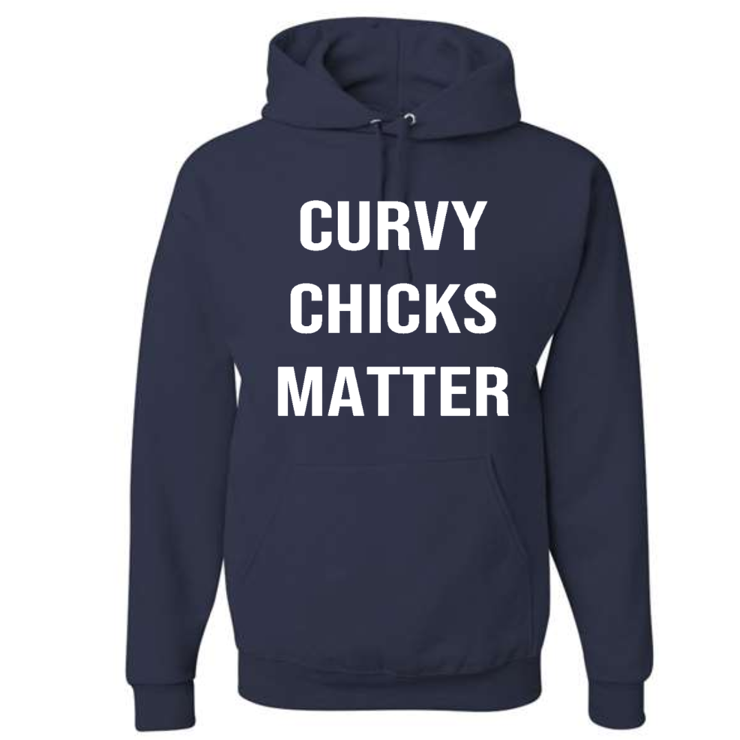 Curvy Chicks Matter Hoodie