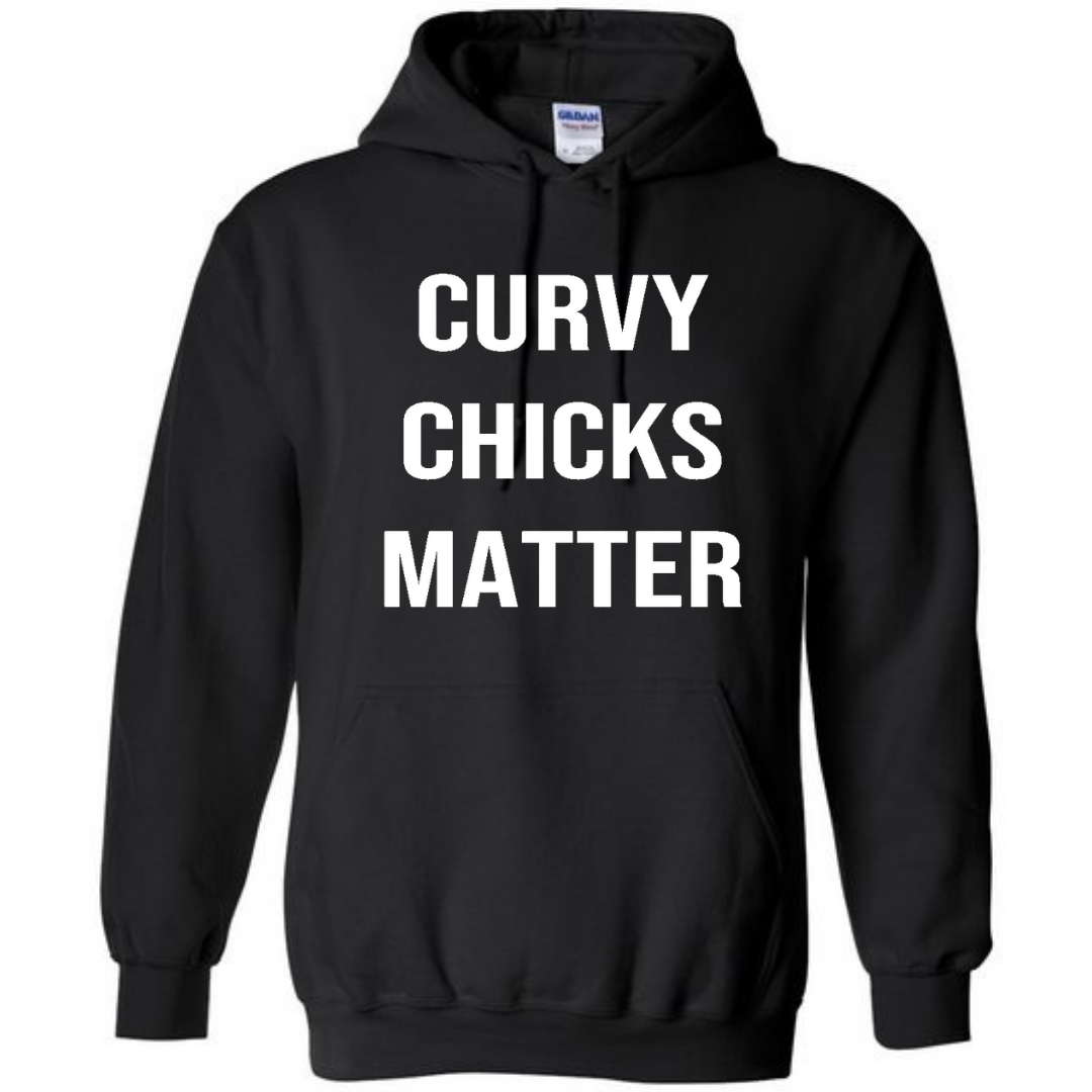 Curvy Chicks Matter Hoodie