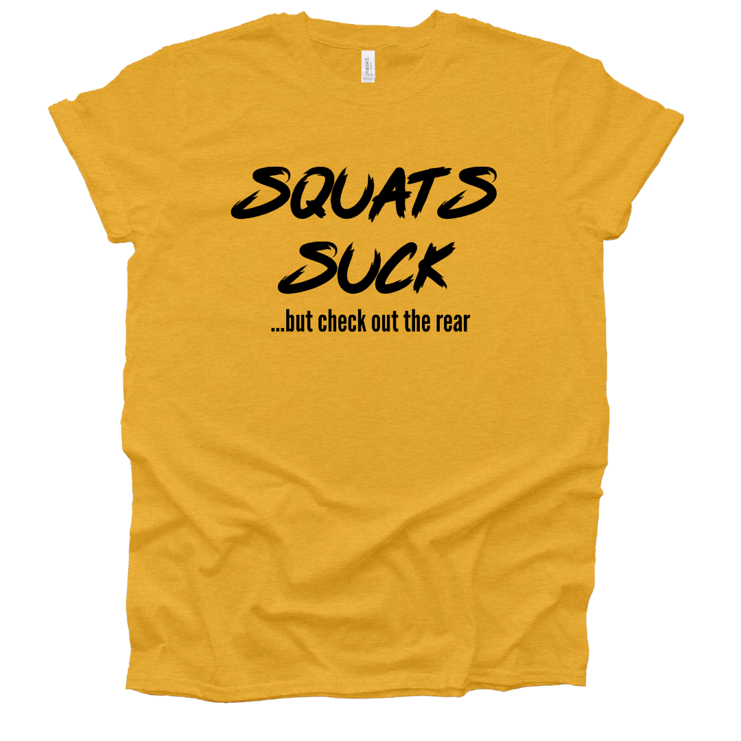 Squats Suck Tee